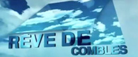 Emission Rêve de Combles - Combles de rêve